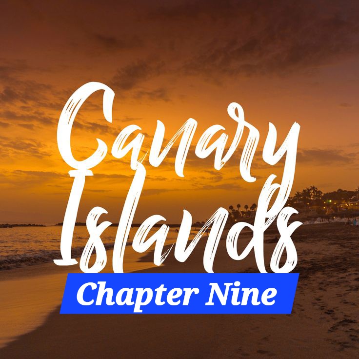 🌿Chapter Nine — The Mythic Blood of the Canary&nbsp;Islands