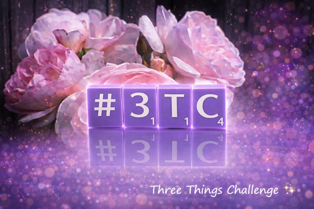 ✨ Three Things&nbsp;Challenge