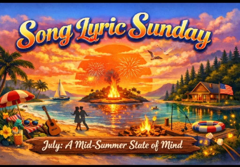 🎶Song Lyric Sunday: Artist Born in&nbsp;July